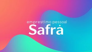 empréstimo pessoal Safra, taxas competitivas